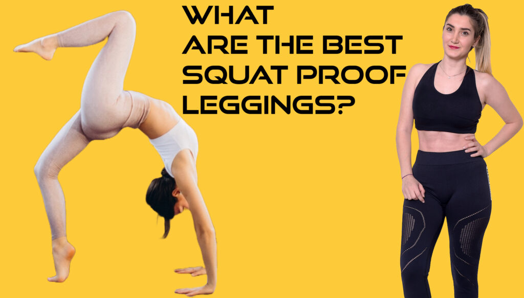 What are the best squat proof leggings? arnold gym