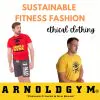 sustainable fashion ethical clothing arnold gym
