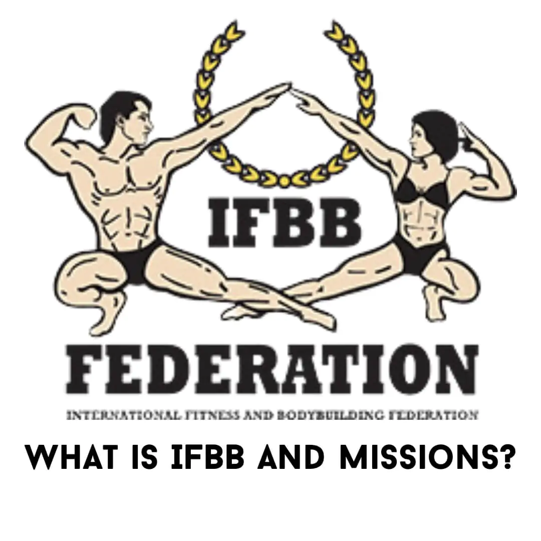 what is IFBB and missions by arnold gym fitness blog