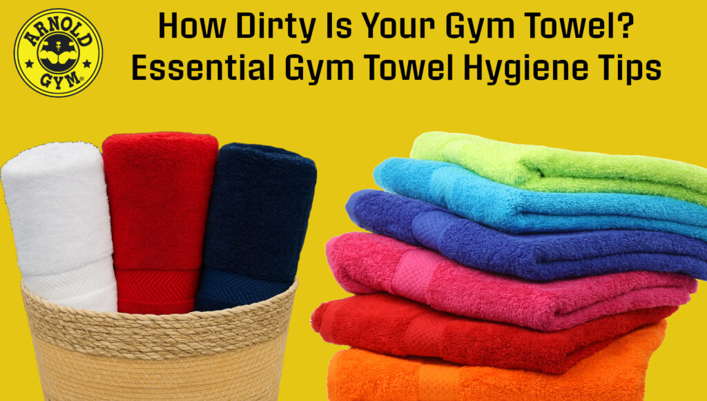 Gym Towel Hygiene Tips